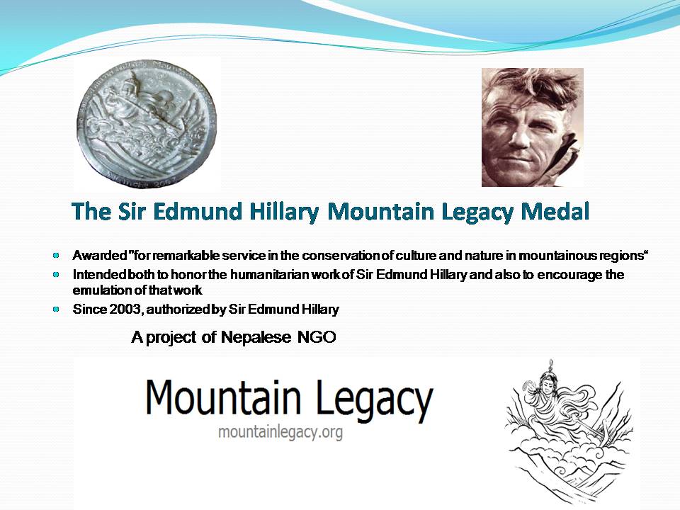 Slide #2, ir Edmund Hillary Mountain Legacy Medal 2017 presentation event